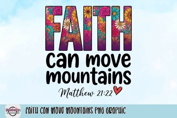 Download Faith Can Move Mountains PNG Graphic - Premium Bundle